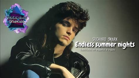 Richard Marx Endless Summer Nights Subtitulos En Español E Ingles Youtube