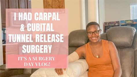 My Carpal Tunnel And Cubital Tunnel Surgery Release Experience Surgery