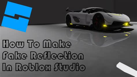 How To Make Fake Reflection In Roblox Studio Youtube