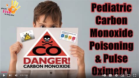 Pediatric Video Tutorial Carbon Monoxide Poisoning