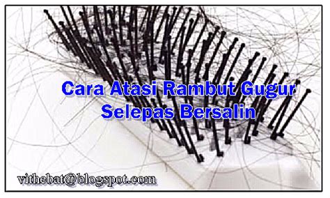 Persoalan ini sering menjadi tanda tanya kepada mereka yang tidak tahu bagaimana untuk mengatasi masalah. Badan Sihat Hati Ceria: Punca dan Cara Atasi Rambut Gugur ...