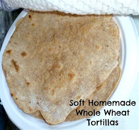 How To Make Soft Homemade Whole Wheat Flour Tortillas Wheat Flour