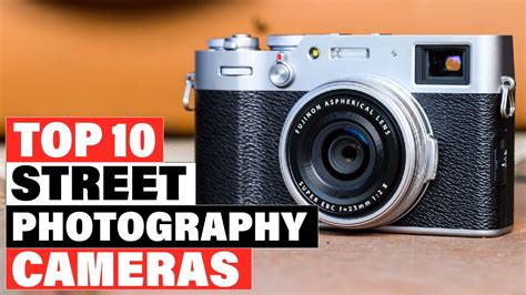 Camera For Street Photography Best Street Photography Camera 2023 Buying Guide Youtube