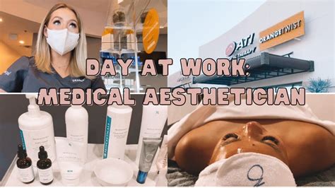 Day At Work Medical Aesthetician Youtube