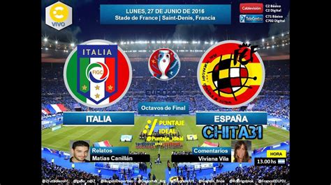 España quiere mandar ante italia. Italia vs España EURO 2016 Octavos | Directo (En Español ...