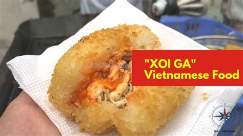 Order online tickets tickets see availability. XOI GA CHIEN - Vietnamese Food - YouTube