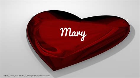 ¡te Amo Mary Corazón Felicitaciones De Amor Para Mary
