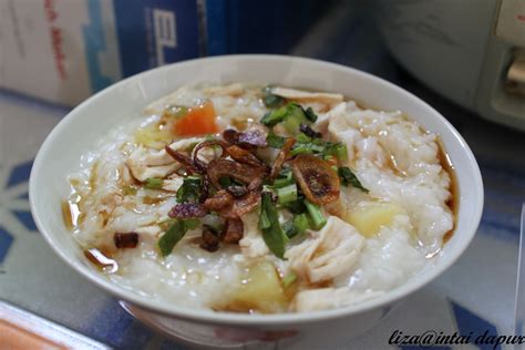 Cara buat bubur nasi mudah saja. INTAI DAPUR: Bubur Nasi Ayam...