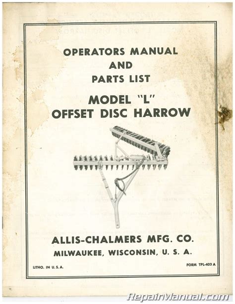 Allis Chalmers Model L Offset Disc Harrow Operators Manual And Parts Manual