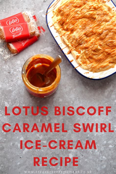 Recipe Lotus Biscoff Loaded Caramel Swirl Ice Cream Treasure Every