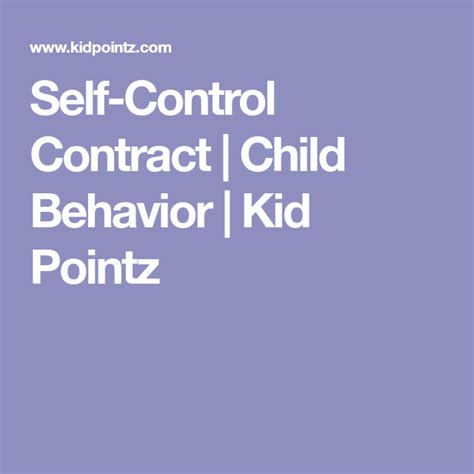 Self-Control Contract | Child Behavior | Kid Pointz | Kids behavior, Self control, Behavior