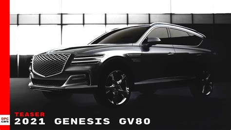 Photos.2021 genesis gv80 first look review: 2021 Genesis GV80 SUV Teaser - YouTube