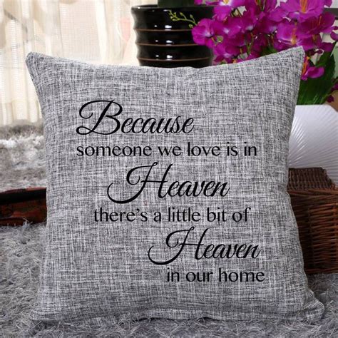 Because Someone We Love Is In Heaven Pillow Cover Pillows Pillow Covers Our Love