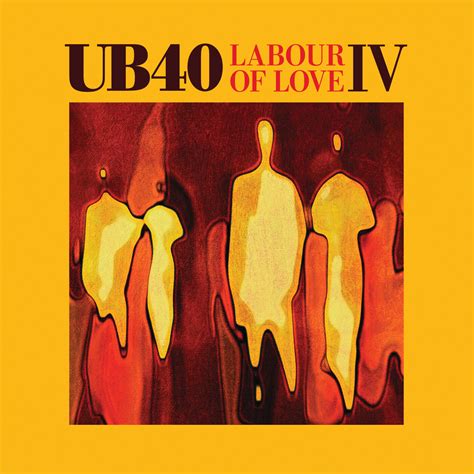 Ub40 Labour Of Love Iv Iheart