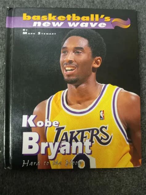 Kobe Bryant Hard To The Hoop Basketballs New Wave By Stewart Mark Book The 999 Picclick