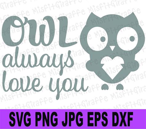 Owl Always Love You Valentines Day Svg Digital Cricut Etsy