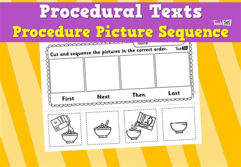 Procedural Texts Procedure Picture Sequence Teacher Resources And