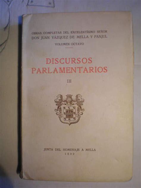 Obras Completas Volumen Viii Discursos Parlamentarios Iii By Don Juan