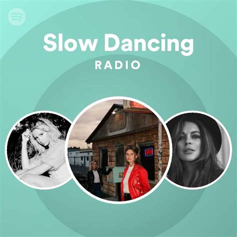Slow Dancing Radio Playlist By Spotify Spotify