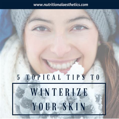 5 Topical Tips To Winterize Your Skin