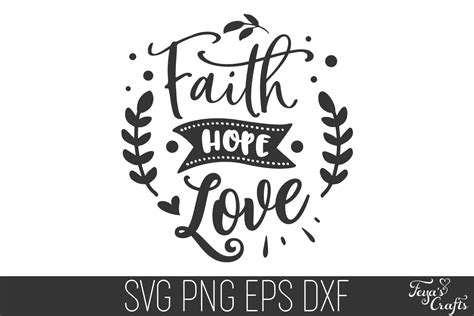 Faith Hope Love Svg Faith Svg Jesus Svg Faith Cricut God Etsy