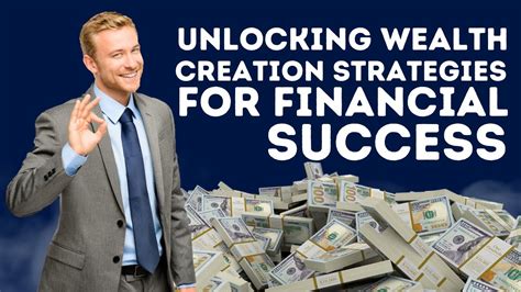 Unlocking Wealth Creation: Strategies for Financial Success - YouTube