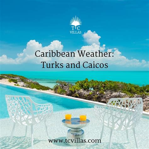 The turks and caicos islands (tcis) are a british overseas territory consisting of eight major road conditions and safety: Weather Patterns in the Beautiful Turks and Caicos Islands