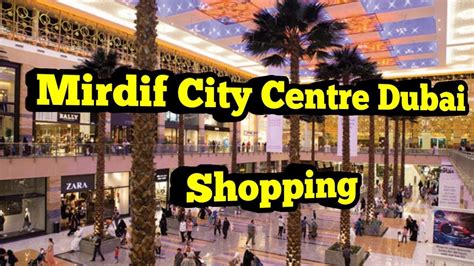 Dubaimirdif City Centreshopping Youtube