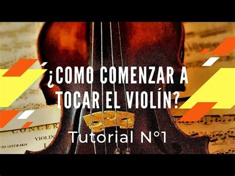Como empezar a tocar el violín-Tutorial Violín N°1-Diego Humberto Mantuani - Clases de violín ...