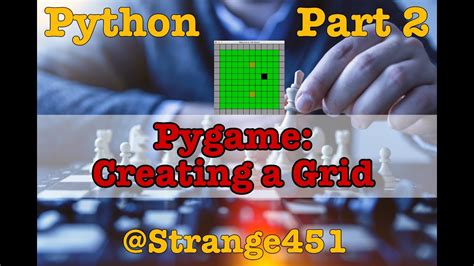 Pygame Creating A Grid Part 2 Youtube