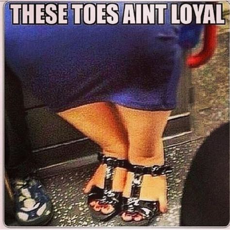 These Toes Aint Loyal