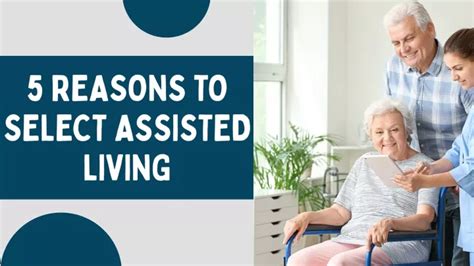 Ppt 5 Reasons To Select Assisted Living Powerpoint Presentation Free