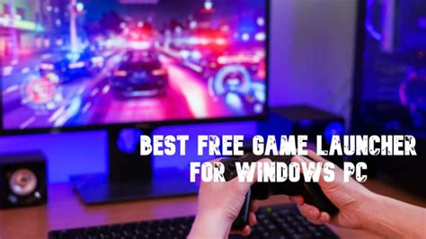 Best Free Game Launcher For Windows Pc Imp