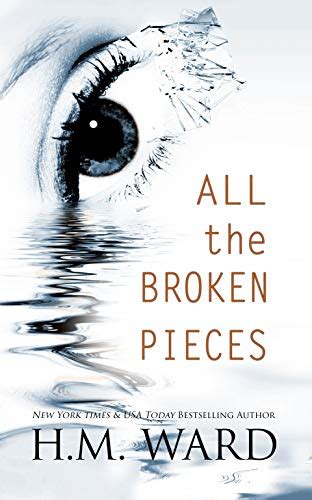All The Broken Pieces Vol 1 Ebook Ward Hm Kindle Store