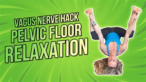 Yoga Exercises For Relaxing Pelvic Floor