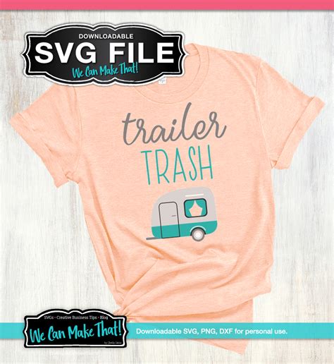 Free Free 121 Free Trailer Trash Svg SVG PNG EPS DXF File