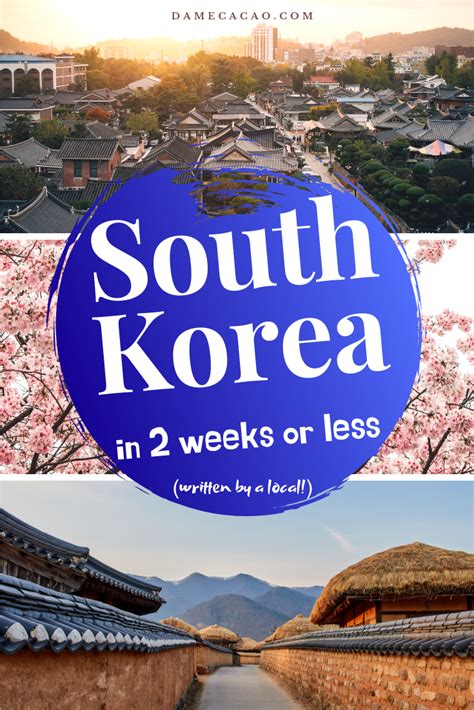 South Korea Itinerary 2 Weeks Or Less Local S Detailed Guide Artofit