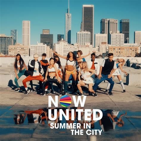 Now United Summer In The City Lyrics Genius Lyrics