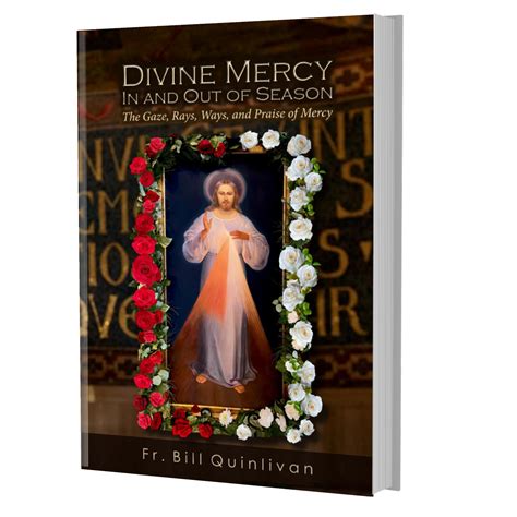 Divine Mercy In and Out Of Season - Fr. Bill Sings