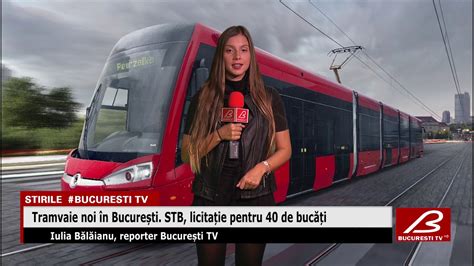 Tramvaie noi în Bucuresti STB licitatie pentru 40 de bucati YouTube