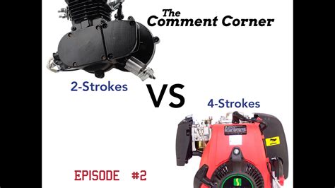 2 stroke engines does all the act of exhausting and taking fuel in at a single stroke i.e. Motorized Bikes 2-Strokes VS. 4-Strokes - Episode #2 - YouTube