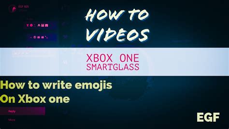 Xbox One Smartglass How To Write Emojis On Xbox One Youtube