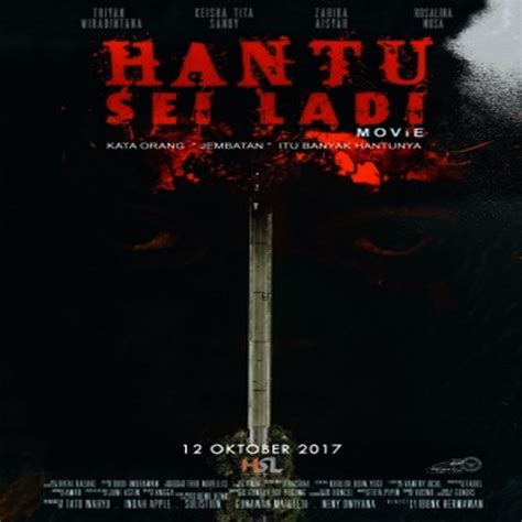 Wak selamat seorang bapa yang begitu menyayangi anaknya, siti hajar, sehingga sanggup menunaikan segala kehendak. Download Film Hantu Sei Ladi (2017) Bluray Full Movie Sub ...