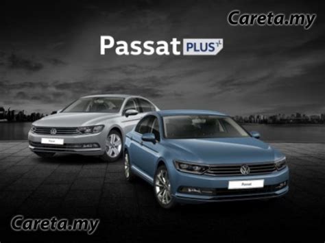 Bandingkan pinjaman perumahan yang paling murah dari 18 bank di malaysia. Volkswagen Passat Plus varian terkini-kadar faedah ...