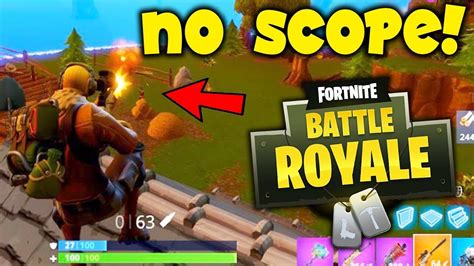 The No Scope Fortnite Battle Royale Youtube