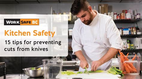 Kitchen Safety Preventing Cuts From Knives 2 Of 7 Worksafebc Youtube