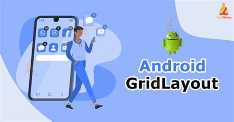Android Gridlayout With Example And Implementation Techvidvan