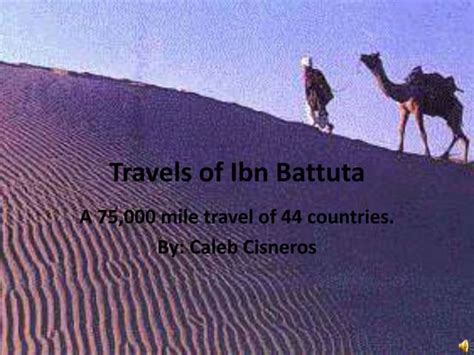 Travels Of Ibn Battuta Ppt