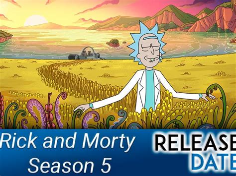 Rick And Morty Season 5 Release Date Rick Morty Season 5 Episode 9