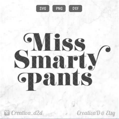 Miss Smarty Pants Svg Dxf File Little Miss Smarty Pants Etsy In 2020